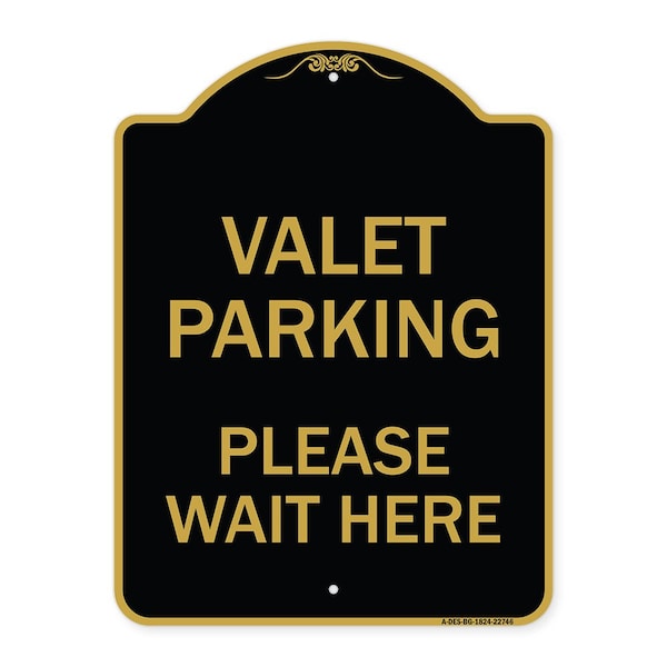 Valet Parking Please Wait Here, Black & Gold Aluminum Architectural Sign, 18" x 24", BG-1824-22746